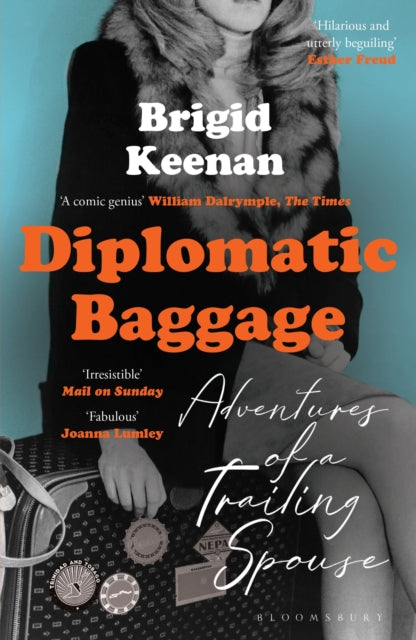 Diplomatic Baggage : Adventures of a Trailing Spouse (ISBN: 9781526654915)