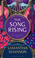 The Song Rising : The million-copy bestselling series from the author of THE PRIORY OF THE ORANGE TREE (ISBN: 9781526664822)