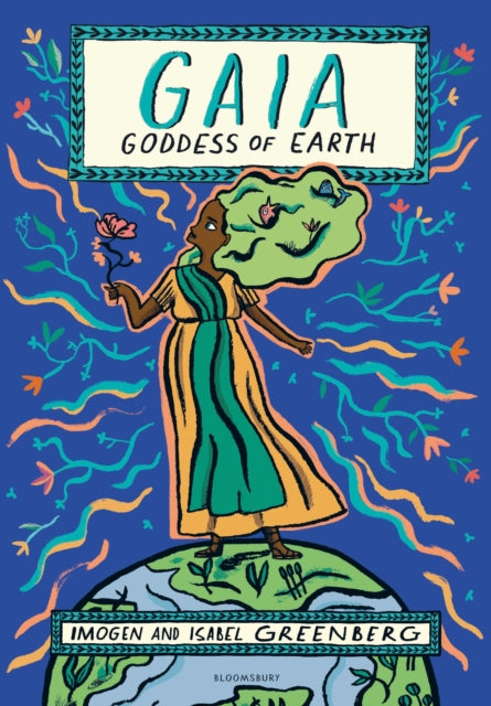 Gaia : Goddess of Earth (ISBN: 9781526670410)