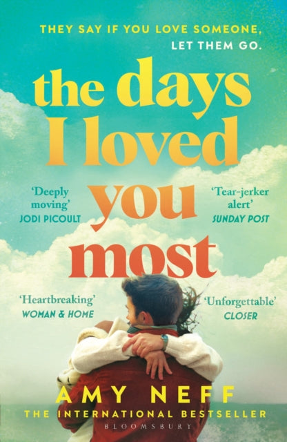 The Days I Loved You Most : 'If you need a big ol' love story in your life then make it this one.' Prima (ISBN: 9781526674586)