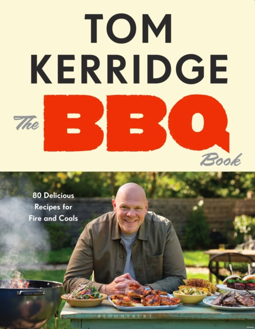 The BBQ Book : The ultimate recipes for your outdoor grill: THE SUNDAY TIMES BESTSELLER (ISBN: 9781526684899)