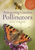 Attracting Garden Pollinators (ISBN: 9781526711908)
