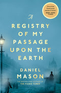 A Registry of My Passage Upon the Earth (ISBN: 9781529038507)