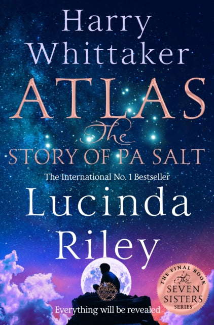 Atlas: The Story of Pa Salt : The epic conclusion to the Seven Sisters series (ISBN: 9781529043549)