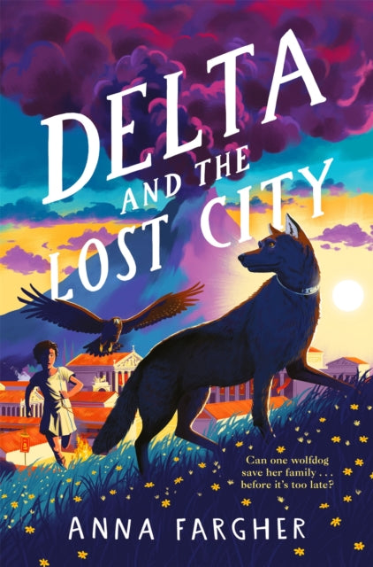 Delta and the Lost City (ISBN: 9781529046892)