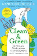 Clean & Green : 101 Hints and Tips for a More Eco-Friendly Home (ISBN: 9781529049749)