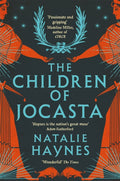 The Children of Jocasta : A Viscerally Atmospheric Retelling of Greek Myth (ISBN: 9781529057133)