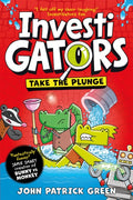 Investigators: Take the Plunge : A Laugh-Out-Loud Comic Book Adventure! (ISBN: 9781529066067)