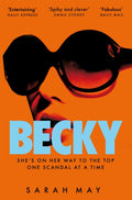 Becky : The juicy scandal-filled thriller inspired by 90s London (ISBN: 9781529066937)