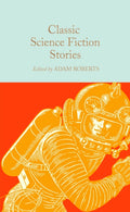Classic Science Fiction Stories (ISBN: 9781529069075)