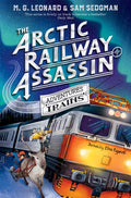 The Arctic Railway Assassin (ISBN: 9781529072761)