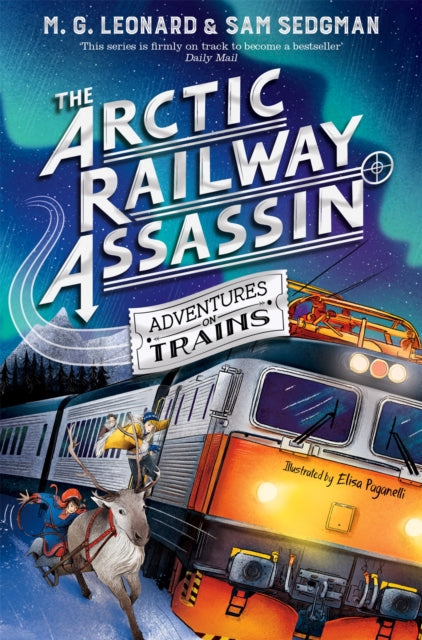 The Arctic Railway Assassin (ISBN: 9781529072761)