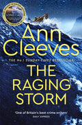 The Raging Storm : A page-turning mystery from the number one bestselling author of Vera and Shetland (ISBN: 9781529077735)