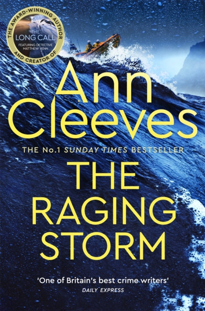 The Raging Storm : A page-turning mystery from the number one bestselling author of Vera and Shetland (ISBN: 9781529077735)