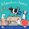 A Squash and a Squeeze: A Push, Pull and Slide Book (ISBN: 9781529096125)