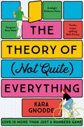 The Theory of (Not Quite) Everything : An Uplifting Summer Read of Family and Love (ISBN: 9781529096385)