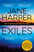 Exiles : The Page-turning Final Aaron Falk Mystery from the No. 1 Bestselling Author of The Dry and Force of Nature (ISBN: 9781529098464)
