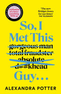 So, I Met This Guy . . . (ISBN: 9781529098860)