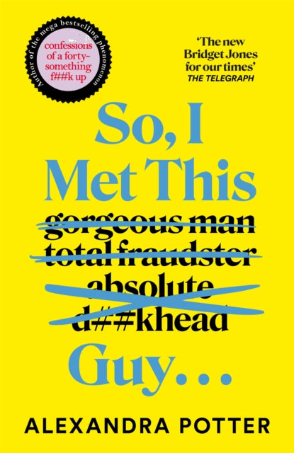 So, I Met This Guy . . . (ISBN: 9781529098860)