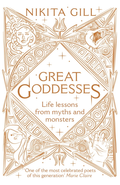 Great Goddesses : Life lessons from myths and monsters (ISBN: 9781529104646)