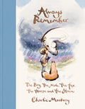 Always Remember : The Boy, the Mole, the Fox, the Horse and the Storm (ISBN: 9781529108446)
