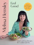 Feel Good : Quick and easy recipes for comfort and joy (ISBN: 9781529109818)