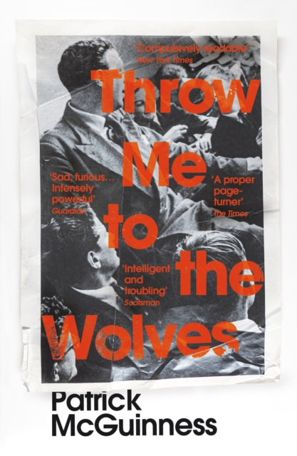 Throw Me to the Wolves (ISBN: 9781529110609)