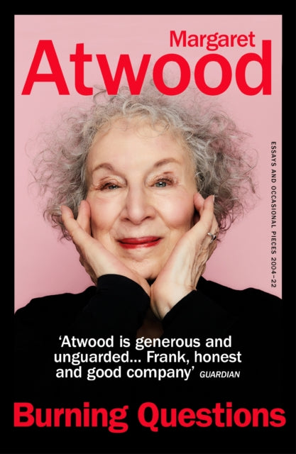 Burning Questions : The Sunday Times bestseller from Booker prize winner Margaret Atwood (ISBN: 9781529114980)
