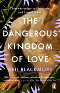 The Dangerous Kingdom of Love (ISBN: 9781529157437)