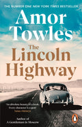 The Lincoln Highway : A New York Times Number One Bestseller (ISBN: 9781529157642)