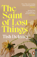 The Saint of Lost Things : A Guardian Summer Read (ISBN: 9781529158687)