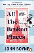 All The Broken Places : The Sequel to The Boy In The Striped Pyjamas (ISBN: 9781529176131)