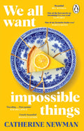 We All Want Impossible Things (ISBN: 9781529177220)