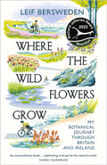 Where the Wildflowers Grow : Longlisted for the Wainwright Prize (ISBN: 9781529349573)