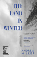 The Land in Winter : The new novel from the award-winning author of Pure (ISBN: 9781529354270)