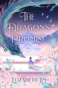 The Dragon's Promise : the Sunday Times bestselling magical sequel to Six Crimson Cranes (ISBN: 9781529356816)