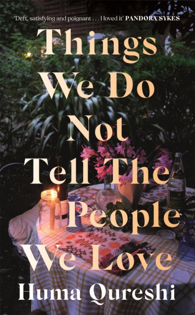 Things We Do Not Tell the People We Love (ISBN: 9781529368697)
