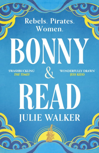 Bonny & Read : The beautiful and page-turning feminist historical novel for 2023 (ISBN: 9781529395723)