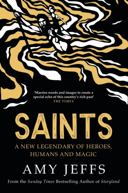 Saints : A new legendary of heroes, humans and magic (ISBN: 9781529416619)