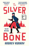 The Silver Bone : Longlisted for the International Booker Prize 2024 (ISBN: 9781529426519)