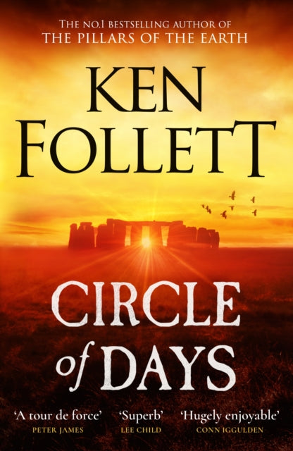 Circle of Days : The epic new novel from the No. 1 bestselling author of The Pillars of the Earth (ISBN: 9781529442380)