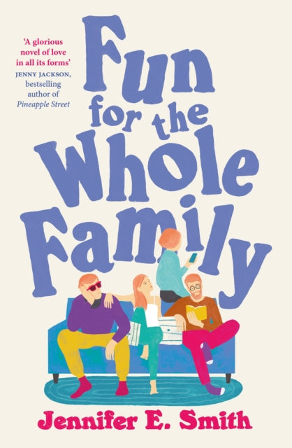 Fun for the Whole Family : the heartwarming and heartbreaking story of family, love and loss (ISBN: 9781529444872)