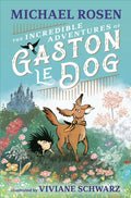 The Incredible Adventures of Gaston le Dog (ISBN: 9781529501209)