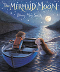 The Mermaid Moon (ISBN: 9781529509625)