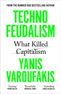 Technofeudalism : What Killed Capitalism (ISBN: 9781529926095)