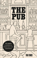 The Pub : Wit, wisdom & weirdness on Britain’s best-loved establishment (ISBN: 9781529935684)