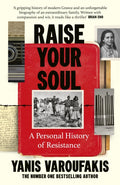 Raise Your Soul : A Personal History of Resistance (ISBN: 9781529970210)
