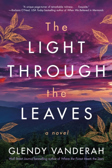 The Light Through the Leaves : A Novel (ISBN: 9781542026208)