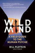 Wild Mind : A Field Guide to the Human Psyche (ISBN: 9781608681785)