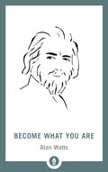 Become What You Are (ISBN: 9781611805796)